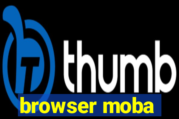 browser moba